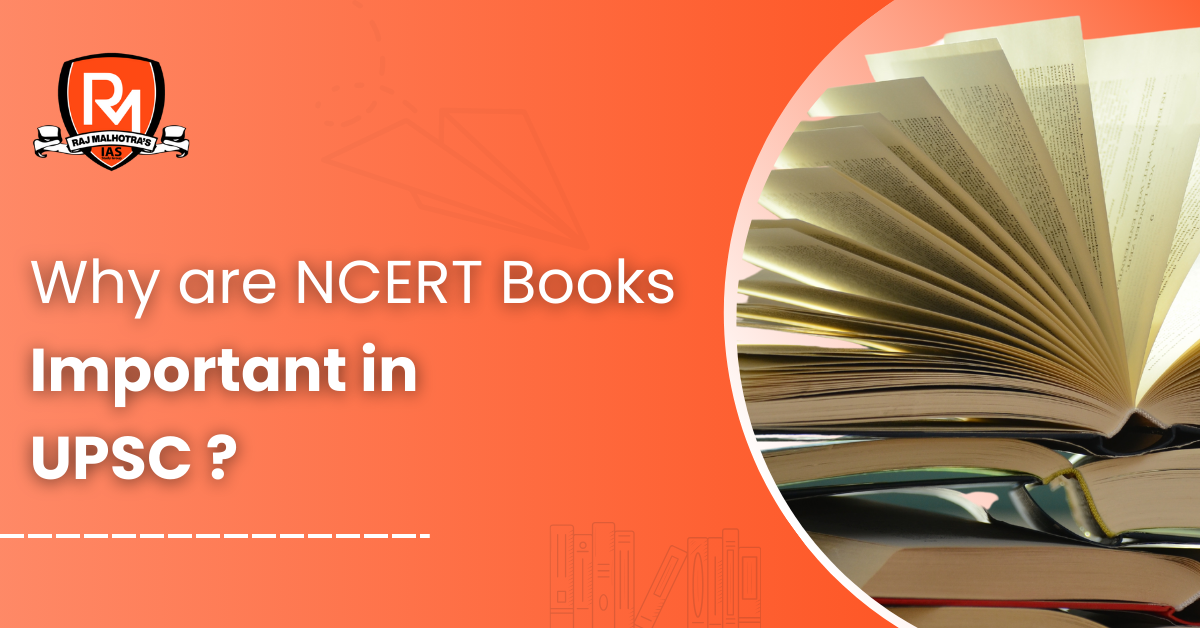 Why are NCERT Books important in UPSC?