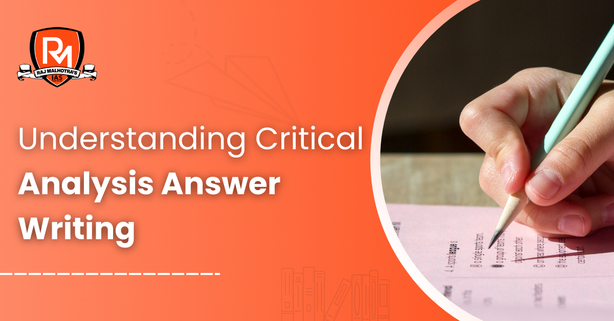 Understanding Critical Analysis Answer Writing