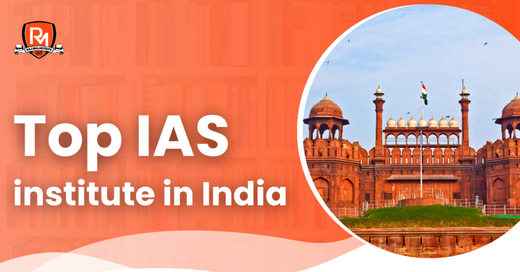 The Top IAS Institute in India