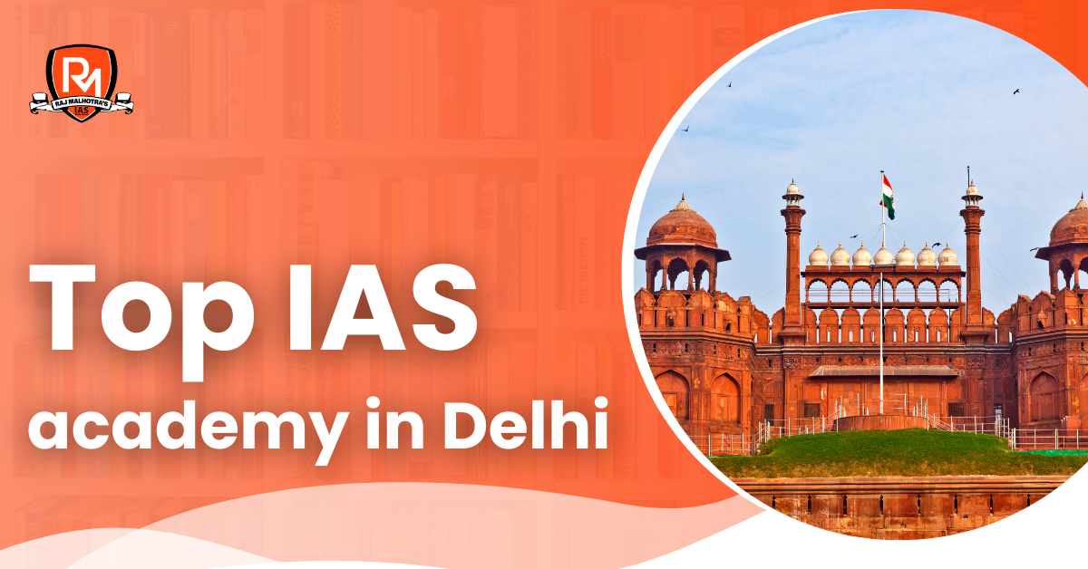 Top IAS Academy In Delhi