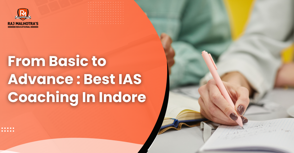 From basic to Advance _ Best IAS coaching In Indore