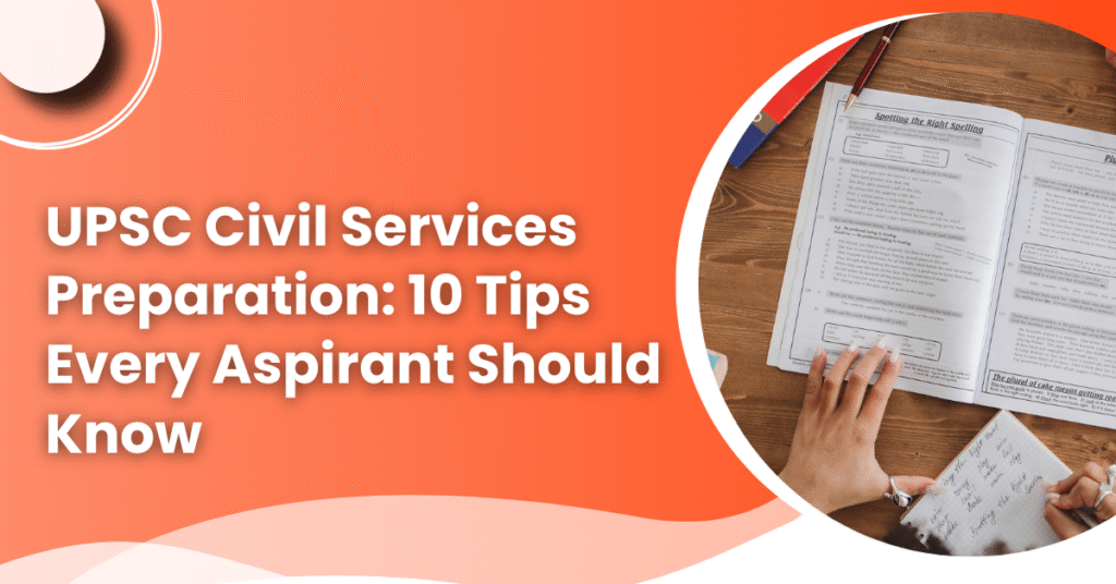 UPSC aspirant planning Civil Services preparation with a syllabus, notes and study timetable