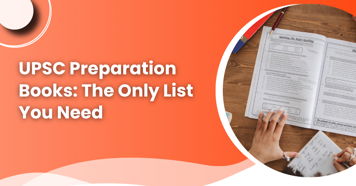 UPSC Preparation Books: The Only List You Need